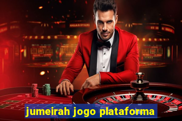 jumeirah jogo plataforma